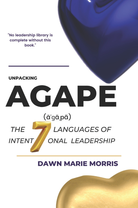 Knjiga Unpacking AGAPE Dawn Marie Morris