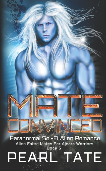 Knjiga Mate Convinced - Paranormal Sci-Fi Alien Romance Pearl Tate