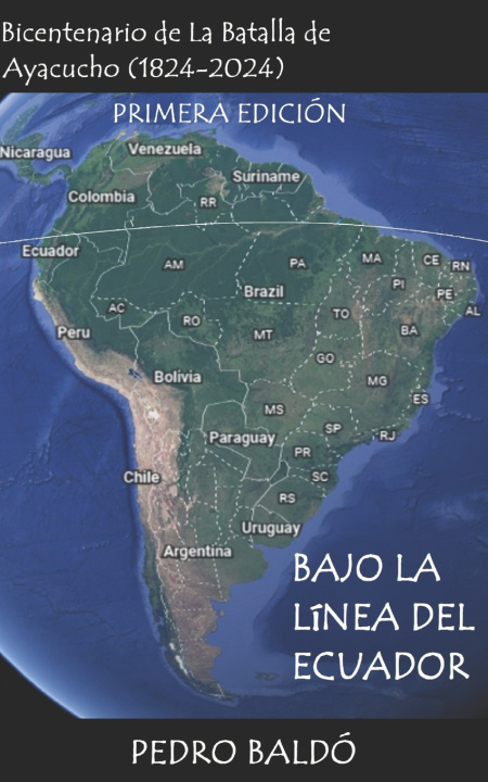 Knjiga Bajo la Línea del Ecuador Pedro BALDÓ