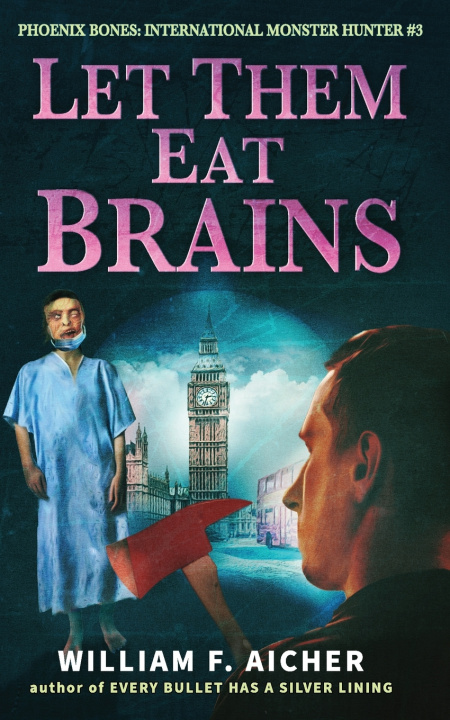 Книга Let Them Eat Brains William F. Aicher