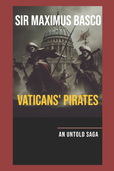 Книга Vaticans' Pirates Maximus Basco