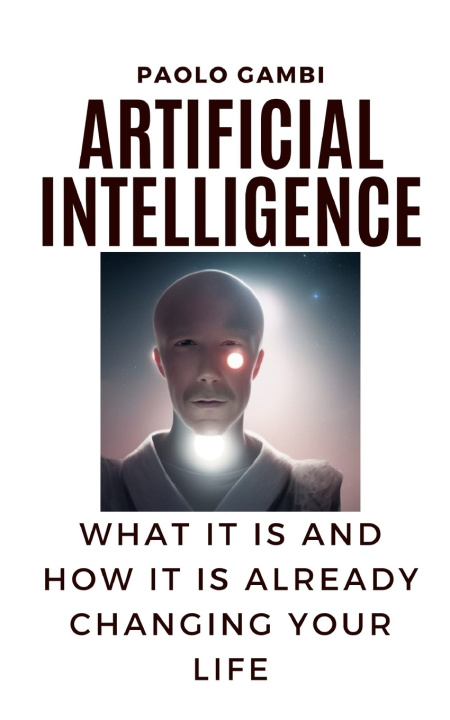 Knjiga Artificial intelligence Paolo Gambi
