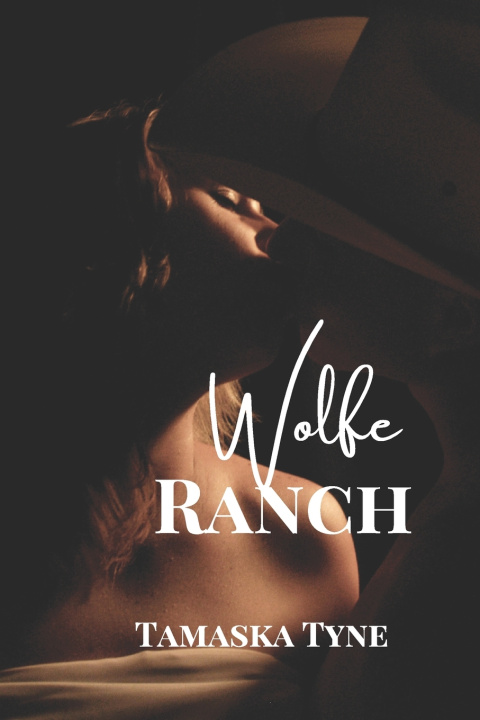 Kniha Wolfe Ranch Tamaska Tyne