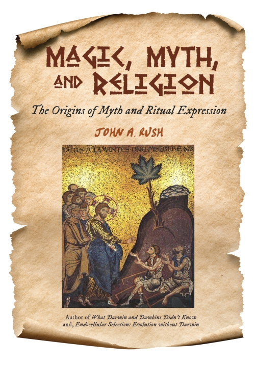 Книга Magic, Myth, and Religion John A. Rush