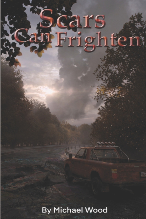 Книга Scars Can Frighten Michael Wood