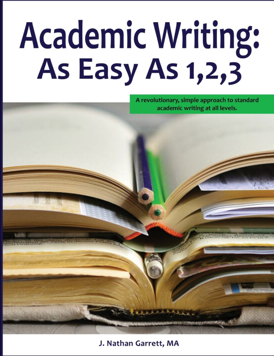 Kniha Academic Writing J. Nathan Garrett