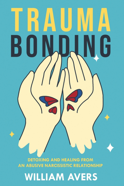 Knjiga Trauma Bonding William Avers