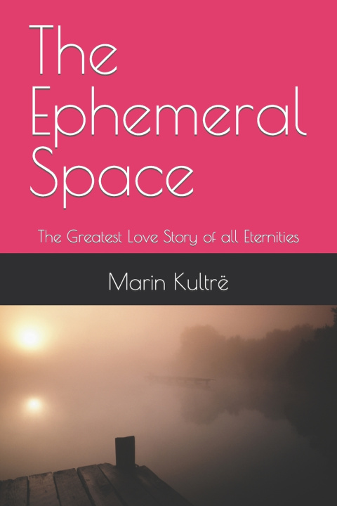 Kniha The Ephemeral Space Marin Kultrë