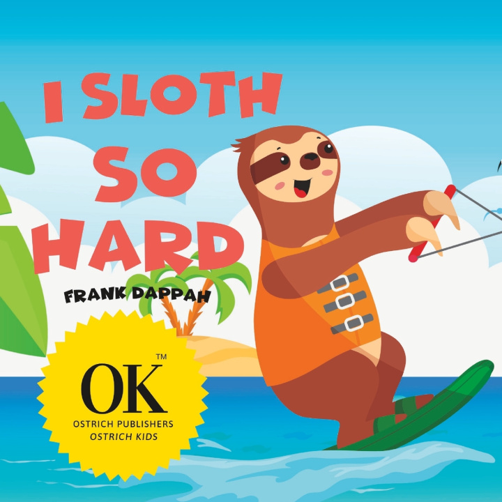 Kniha I sloth so hard. Frank Dappah