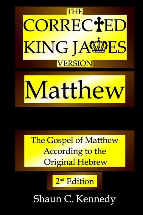 Kniha The Corrected King James Version Matthew Shaun C Kennedy