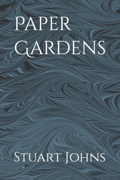 Книга Paper Gardens Stuart BrKn Johns