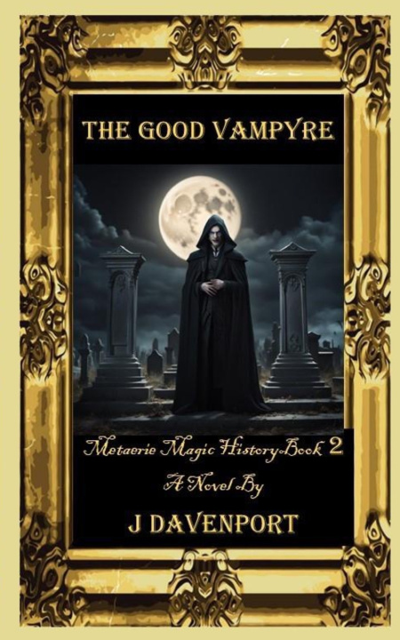 Книга The Good Vampyre Jonathan Davenport