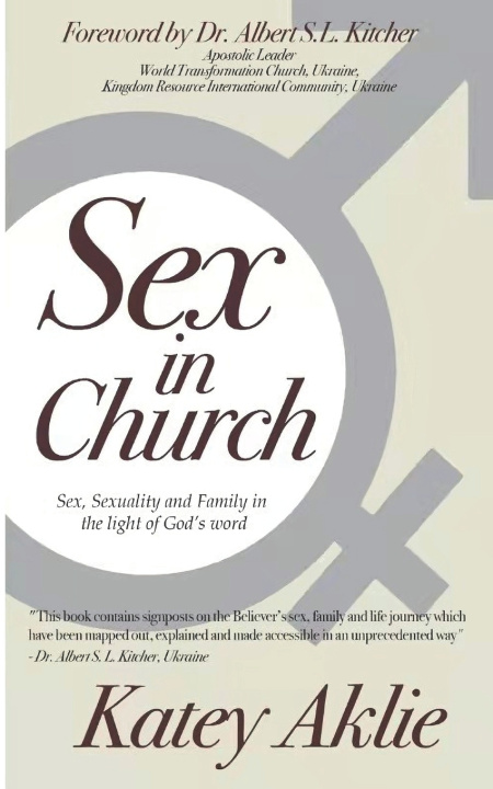 Kniha Sex in Church Katey Aklie