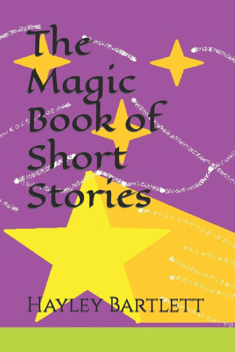 Kniha The Magic Book of Short Stories Hayley Bartlett