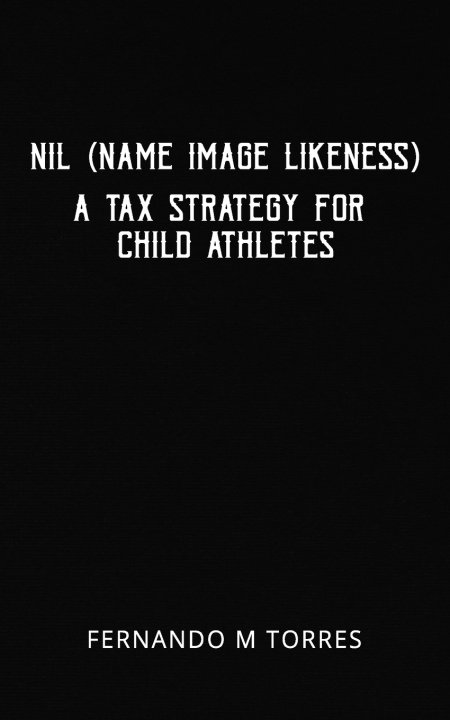 Книга NIL (Name Image Likeness) Fernando M Torres