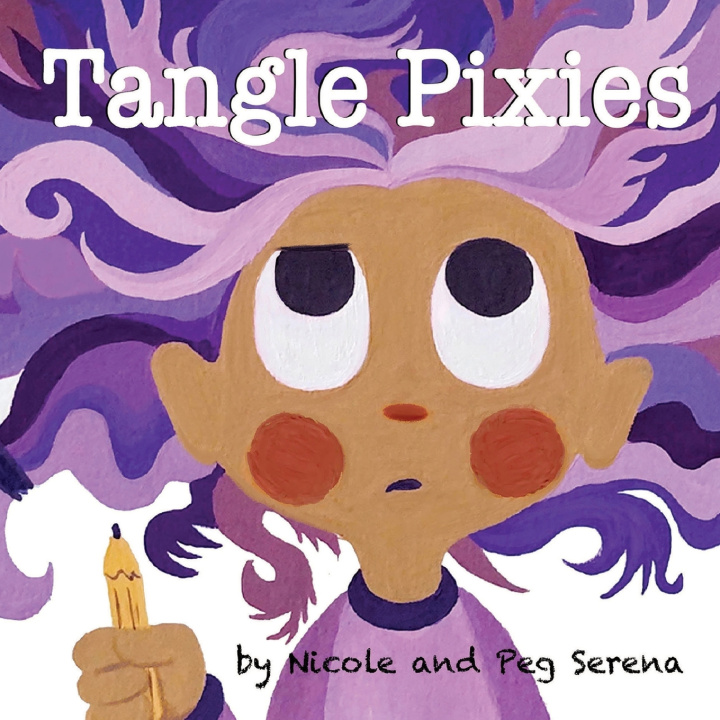 Knjiga Tangle Pixies Nicole Serena