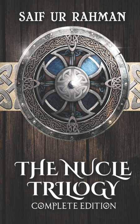 Knjiga The Nucle Trilogy Saif Ur Rahman