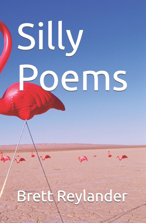 Knjiga Silly Poems Brett Reylander