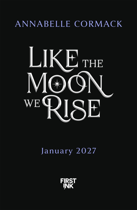 Книга Like the Moon We Rise Annabelle Cormack