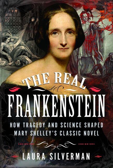 Kniha Real Frankenstein Laura Silverman