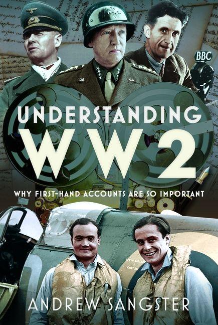 Kniha Understanding WW2 Andrew Sangster