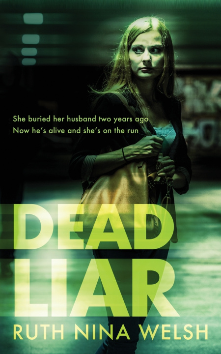 Knjiga Dead Liar Ruth Nina Welsh