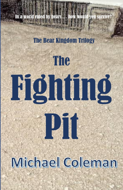 Kniha The Fighting Pit Michael Coleman