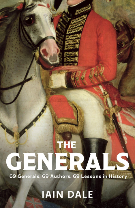 Knjiga Generals Iain Dale