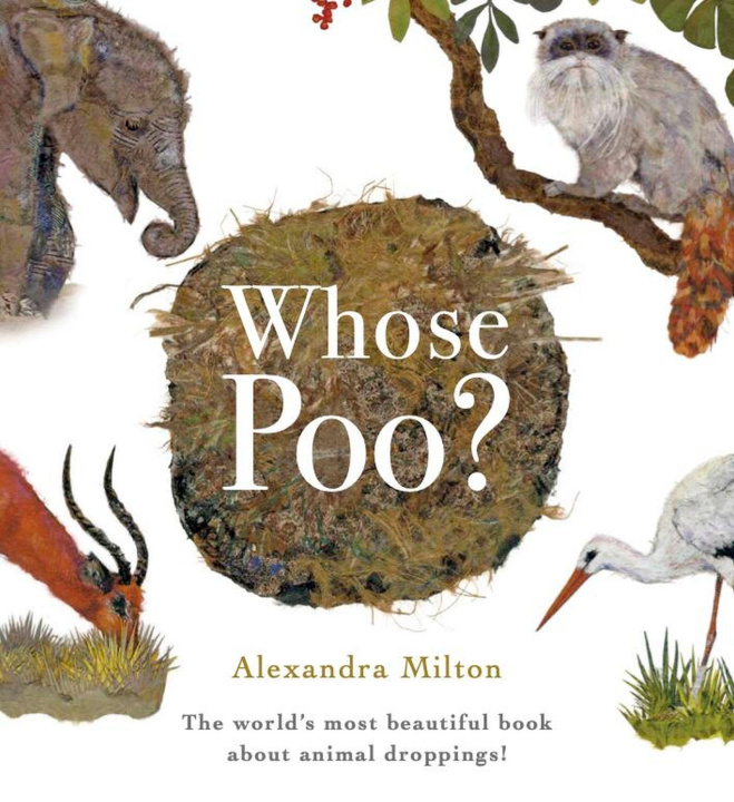 Kniha Whose Poo? Alexandra Milton