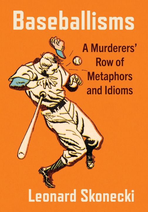 Kniha Baseballisms Leonard Skonecki