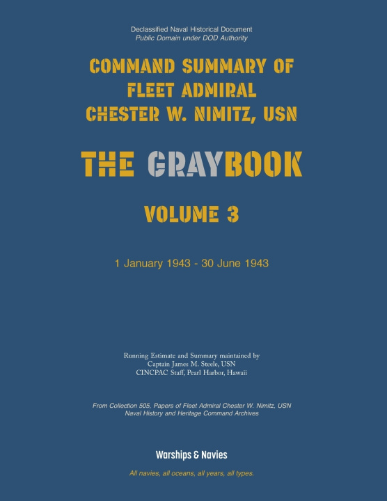 Book Nimitz Graybook Volume 3 USN Fleet Admiral Chester W. Nimitz