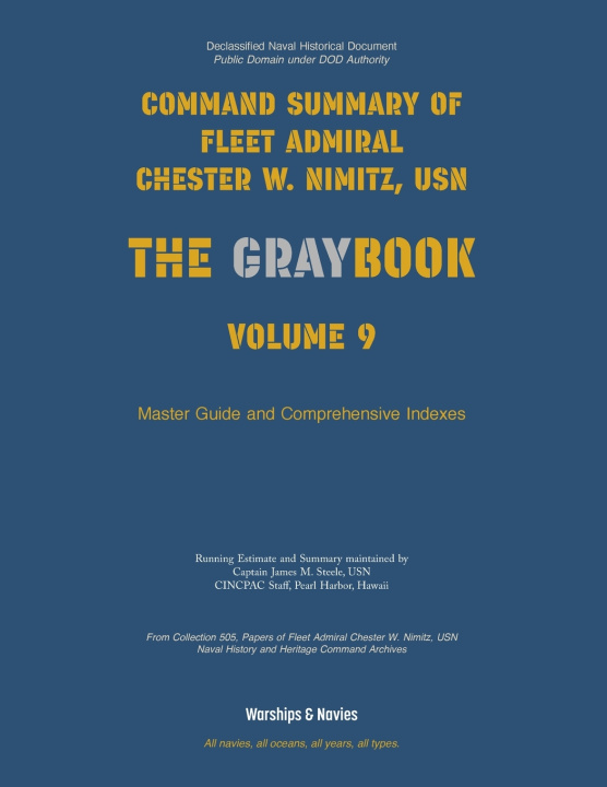 Book Nimitz Graybook Volume 9 USN Fleet Admiral Chester W. Nimitz