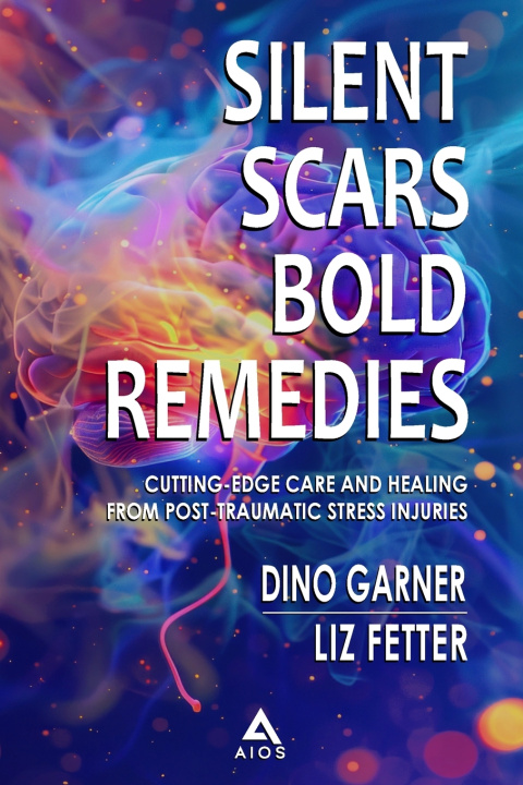 Книга SILENT SCARS BOLD REMEDIES DINO GARNER