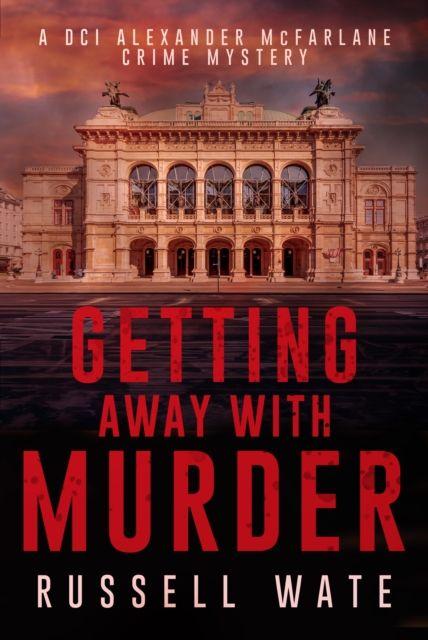 Boek Getting Away with Murder Russell Wate