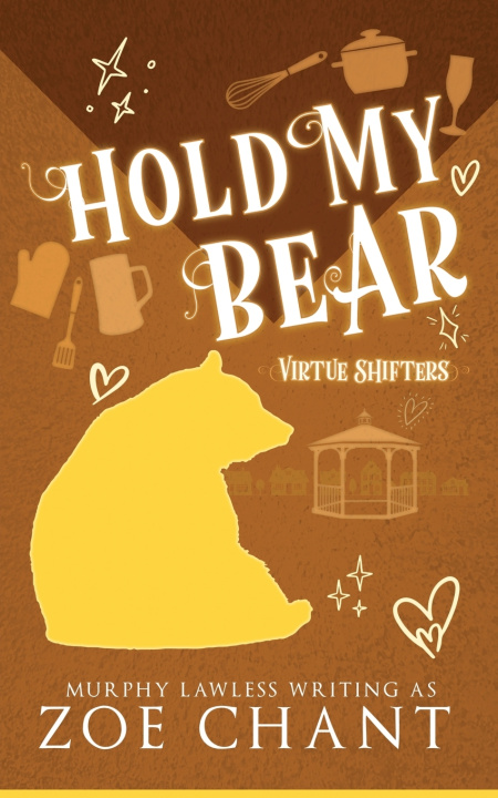 Книга Hold My Bear Murphy Lawless