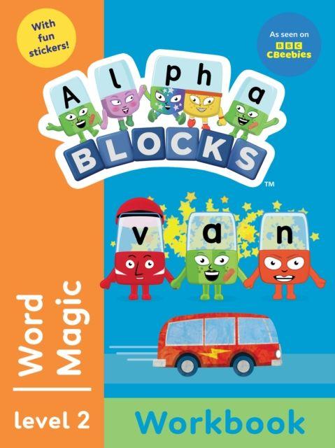 Knjiga Alphablocks Word Magic (Orange Level Workbook) Alphablocks
