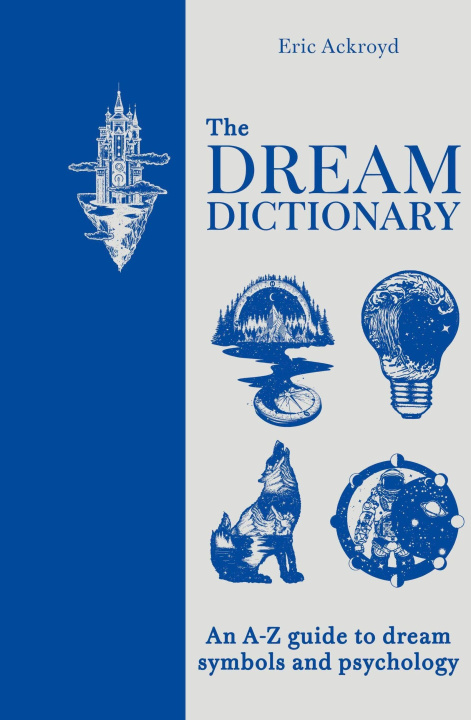 Kniha Dream Dictionary Eric Ackroyd