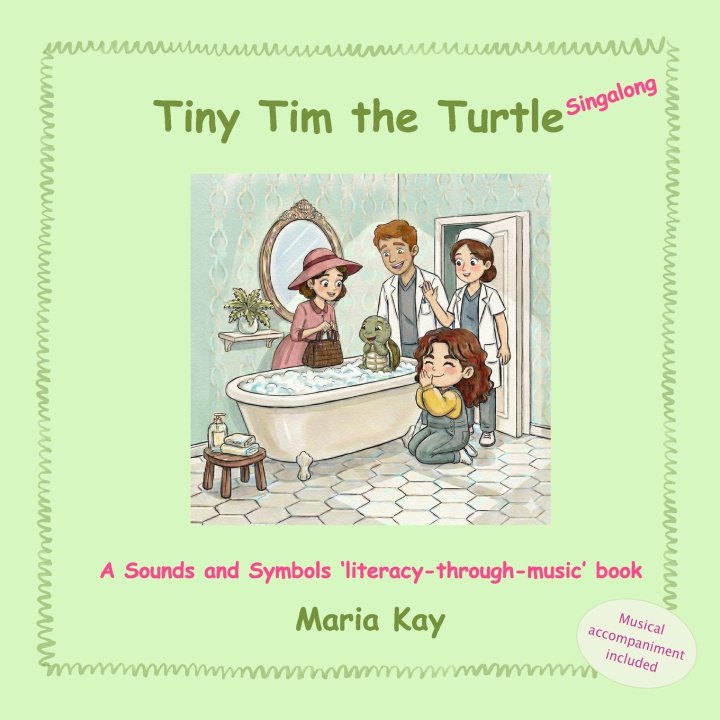 Kniha Tiny Tim the Turtle - Singalong Maria Kay