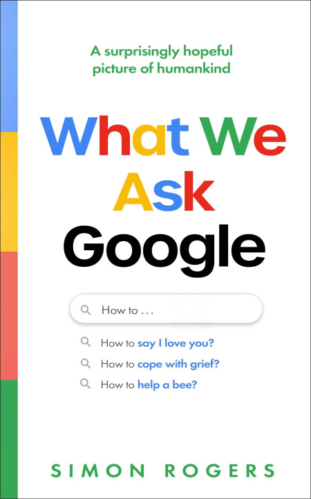 Book What We Ask Google Simon Rogers