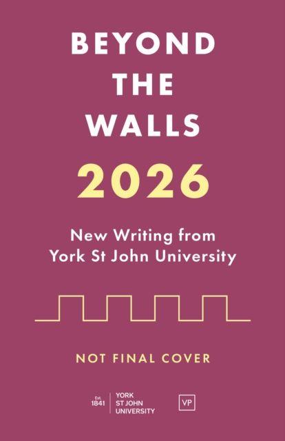 Kniha Beyond the Walls York Centre for Writing