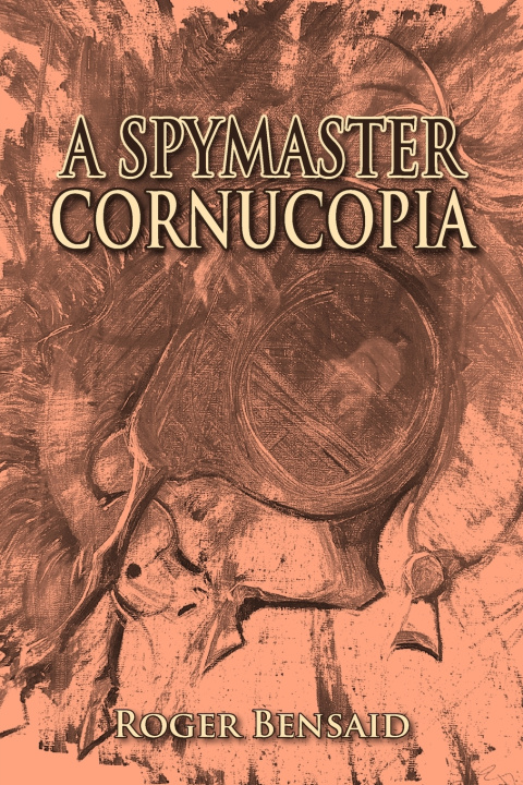 Knjiga A Spymaster Roger Bensaid
