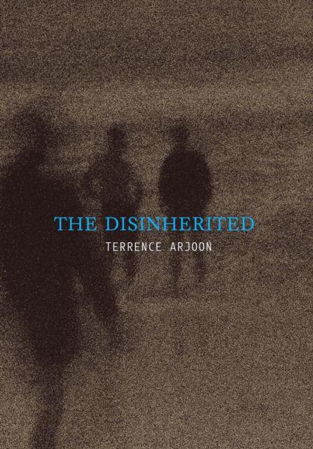 Knjiga Disinherited Terrence Arjoon