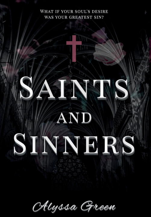 Knjiga Saints and Sinners Alyssa Green