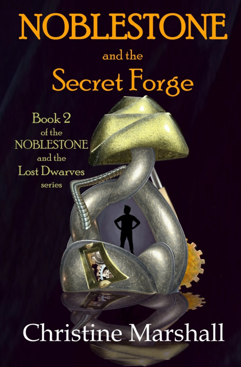 Книга Noblestone and the Secret Forge Christine Marshall
