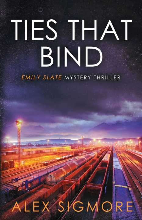 Book Ties That Bind Alex Sigmore
