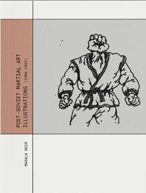 Kniha Post-soviet Martial Art illustrations 