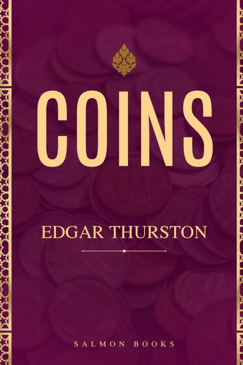 Kniha COINS Edgar Thurston