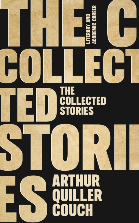 Книга The Collected Stories Arthur QuillerCouch