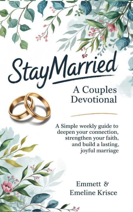 Книга #Staymarried Emmett Krisce Emeline Krisce