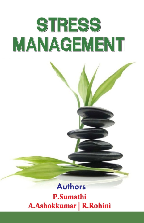 Книга Stress Management A. Ashokkumar & R. Rohini P. Sumathi